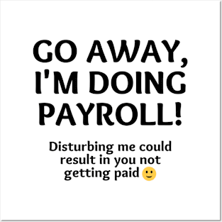 Payroll, HR Human Resources Gift Idea For Men And Women | Payroll Manager, Payroll Clerk Specialist Posters and Art